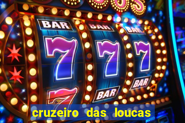 cruzeiro das loucas dublado torrent